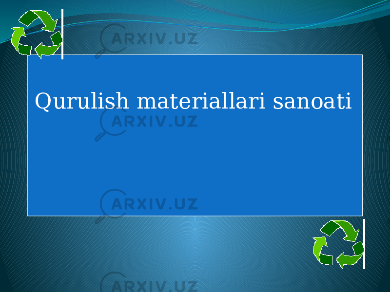 Qurulish materiallari sanoati 