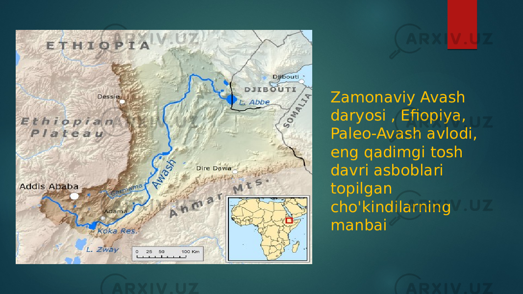 Zamonaviy Avash daryosi , Efiopiya, Paleo-Avash avlodi, eng qadimgi tosh davri asboblari topilgan cho&#39;kindilarning manbai 
