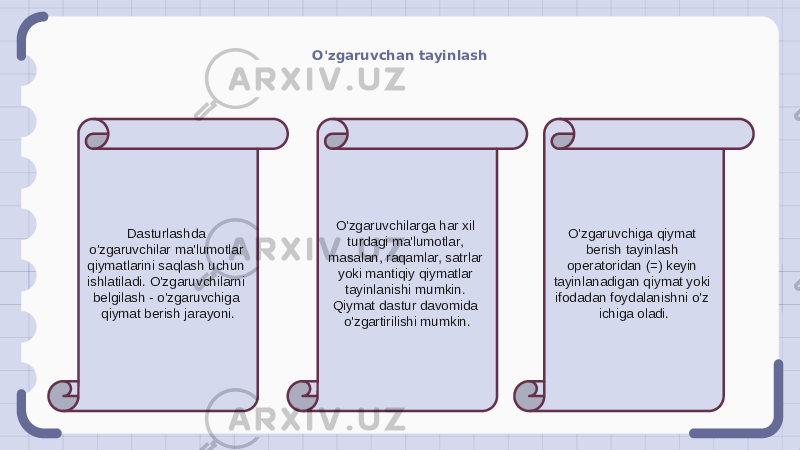 O&#39;zgaruvchan tayinlash Dasturlashda o&#39;zgaruvchilar ma&#39;lumotlar qiymatlarini saqlash uchun ishlatiladi. O&#39;zgaruvchilarni belgilash - o&#39;zgaruvchiga qiymat berish jarayoni. O&#39;zgaruvchilarga har xil turdagi ma&#39;lumotlar, masalan, raqamlar, satrlar yoki mantiqiy qiymatlar tayinlanishi mumkin. Qiymat dastur davomida o&#39;zgartirilishi mumkin. O&#39;zgaruvchiga qiymat berish tayinlash operatoridan (=) keyin tayinlanadigan qiymat yoki ifodadan foydalanishni o&#39;z ichiga oladi. 