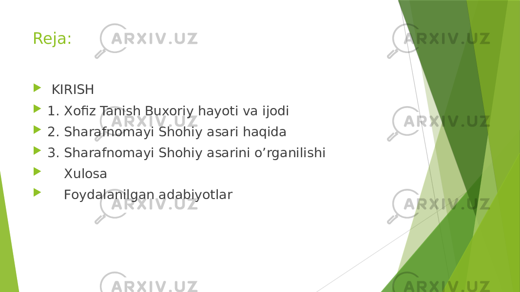 Reja:  KIRISH  1. Xofiz Tanish Buxoriy hayoti va ijodi  2. Sharafnomayi Shohiy asari haqida  3. Sharafnomayi Shohiy asarini o’rganilishi  Xulosa  Foydalanilgan adabiyotlar 