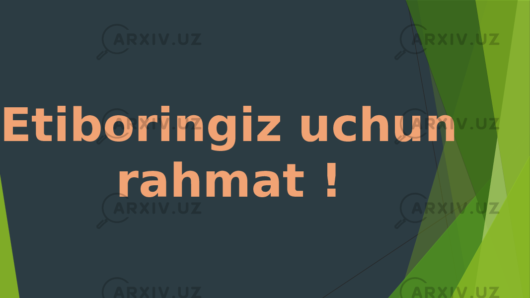  Etiboringiz uchun rahmat ! 