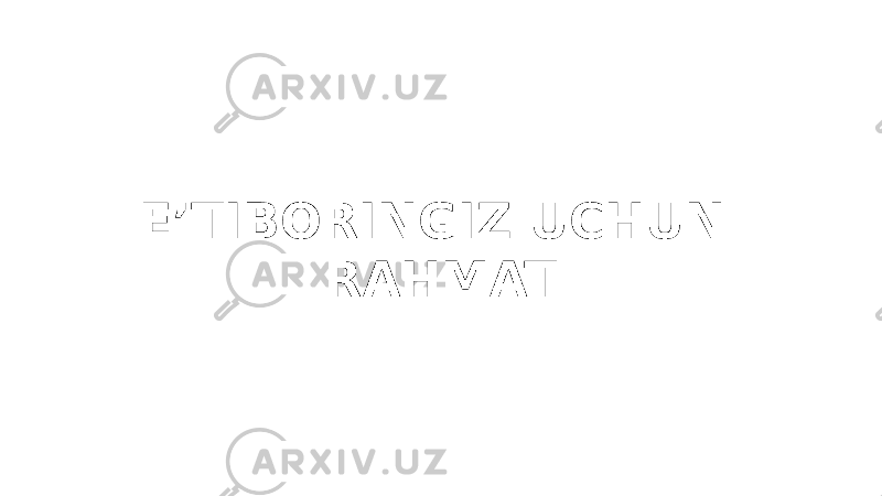 E’TIBORINGIZ UCHUN RAHMAT 