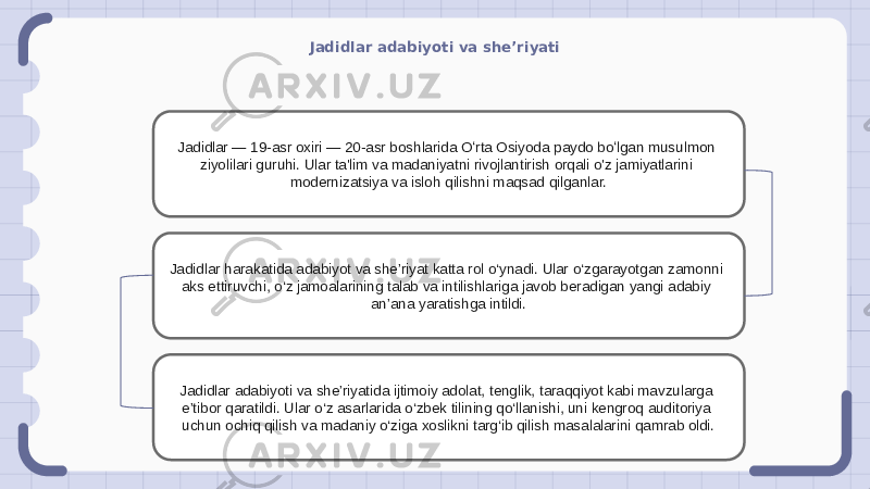 Jadidlar adabiyoti va she’riyati Jadidlar — 19-asr oxiri — 20-asr boshlarida Oʻrta Osiyoda paydo boʻlgan musulmon ziyolilari guruhi. Ular ta&#39;lim va madaniyatni rivojlantirish orqali o&#39;z jamiyatlarini modernizatsiya va isloh qilishni maqsad qilganlar. Jadidlar harakatida adabiyot va she’riyat katta rol o‘ynadi. Ular o‘zgarayotgan zamonni aks ettiruvchi, o‘z jamoalarining talab va intilishlariga javob beradigan yangi adabiy an’ana yaratishga intildi. Jadidlar adabiyoti va she’riyatida ijtimoiy adolat, tenglik, taraqqiyot kabi mavzularga e’tibor qaratildi. Ular o‘z asarlarida o‘zbek tilining qo‘llanishi, uni kengroq auditoriya uchun ochiq qilish va madaniy o‘ziga xoslikni targ‘ib qilish masalalarini qamrab oldi. 