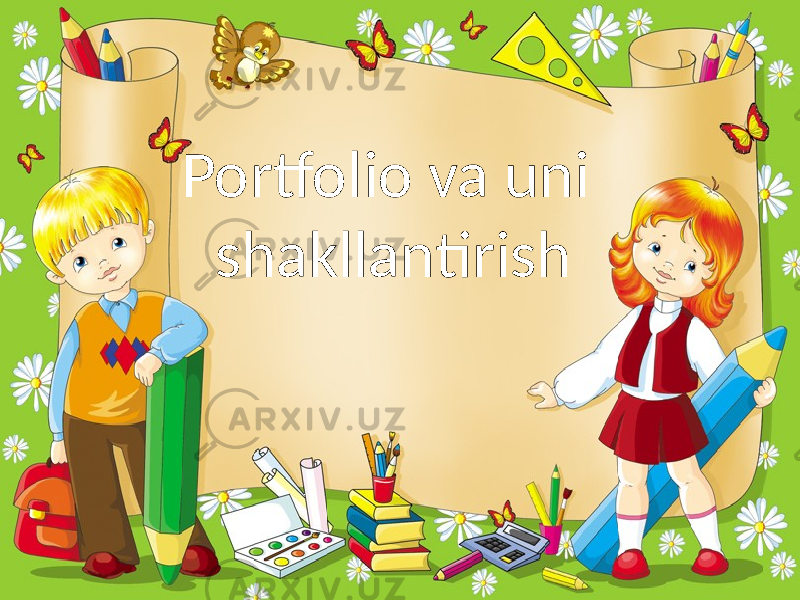 Portfolio va uni shakllantirish 