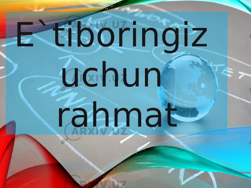 E`tiboringiz uchun rahmat 