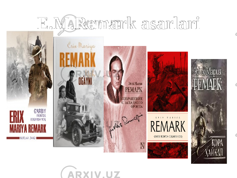 E.M.Remark asarlari 