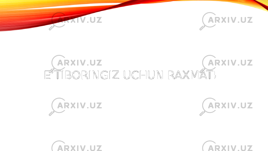 E’TIBORINGIZ UCHUN RAXMAT! 