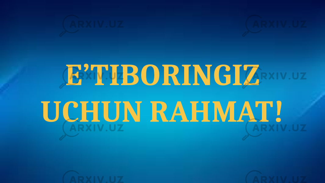 E’TIBORINGIZ UCHUN RAHMAT! 