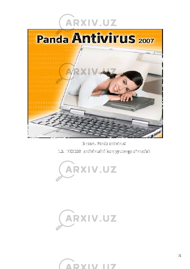 3-rasm. Panda antivirusi 1.3. NOD32 antivirusini kompyuterga o’rnatish 18 