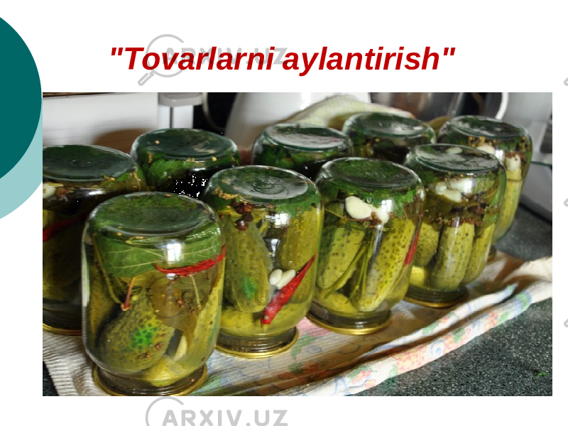 &#34;Tovarlarni aylantirish&#34; 