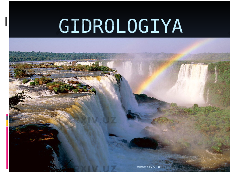 GIDROLOGIYA www.arxiv.uz 