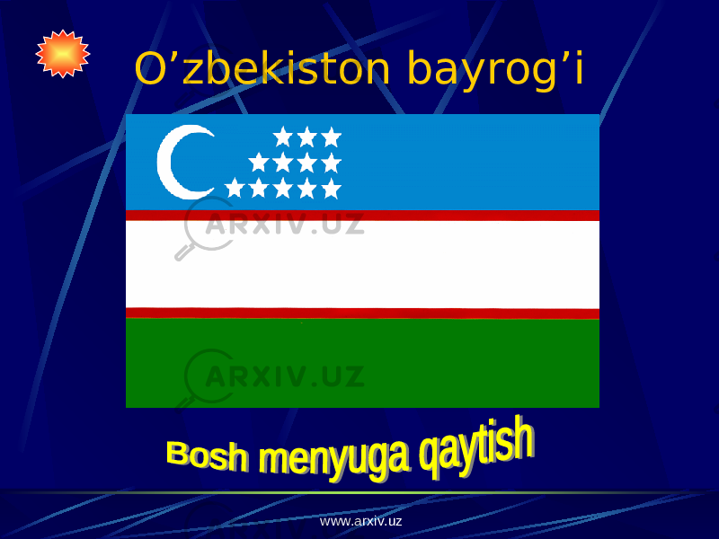 O’zbekiston bayrog’i www.arxiv.uz 