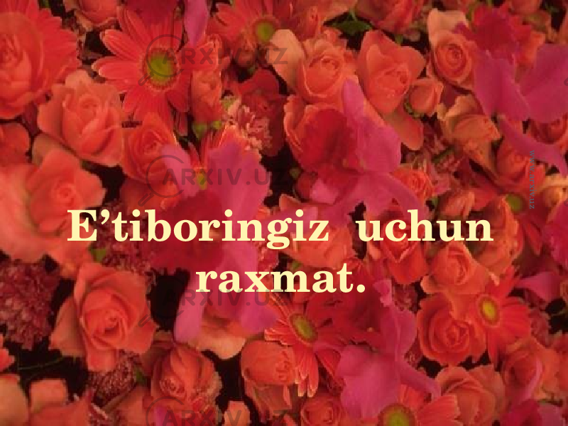 E’tiboringiz uchun raxmat.www.arxiv.uz 