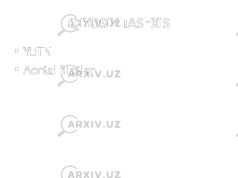 Q IYOSIY TAShXIS • YuTN • Aortal illatlar 