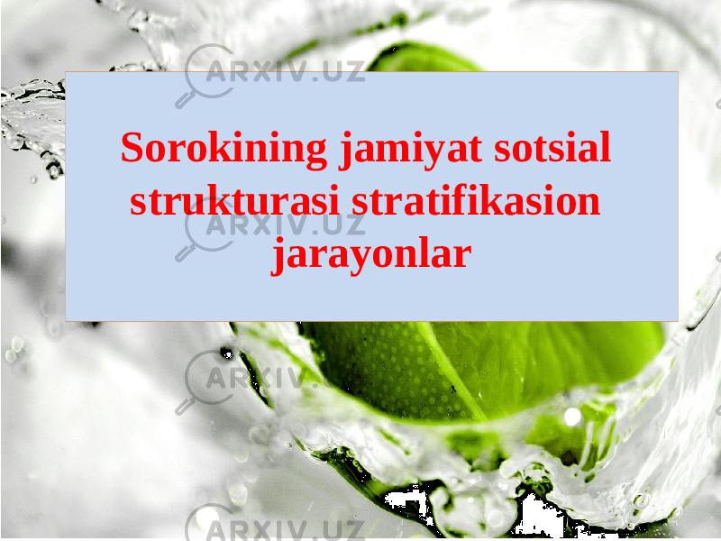 Sorokining jamiyat sotsial strukturasi stratifikasion jarayonlar 
