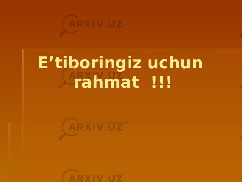 E’tiboringiz uchun rahmat !!! 