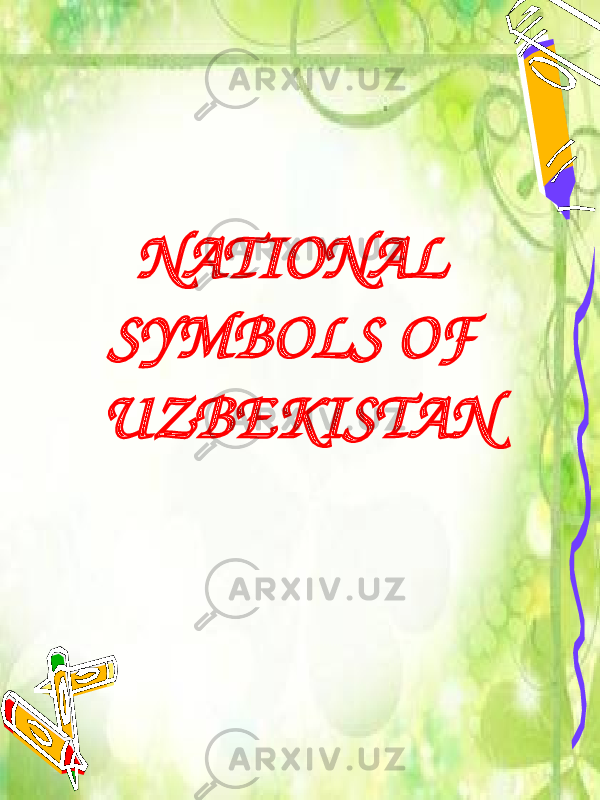 NATIONAL SYMBOLS OF UZBEKISTAN 
