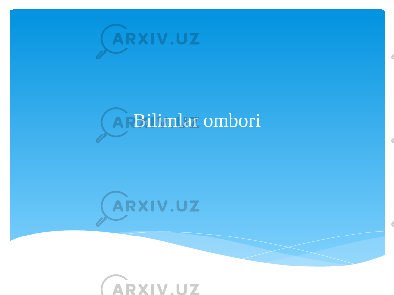 Bilimlar ombori 