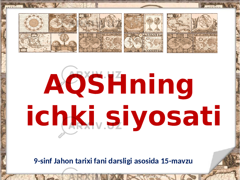 AQSHning ichki siyosati 9-sinf Jahon tarixi fani darsligi asosida 15-mavzu 