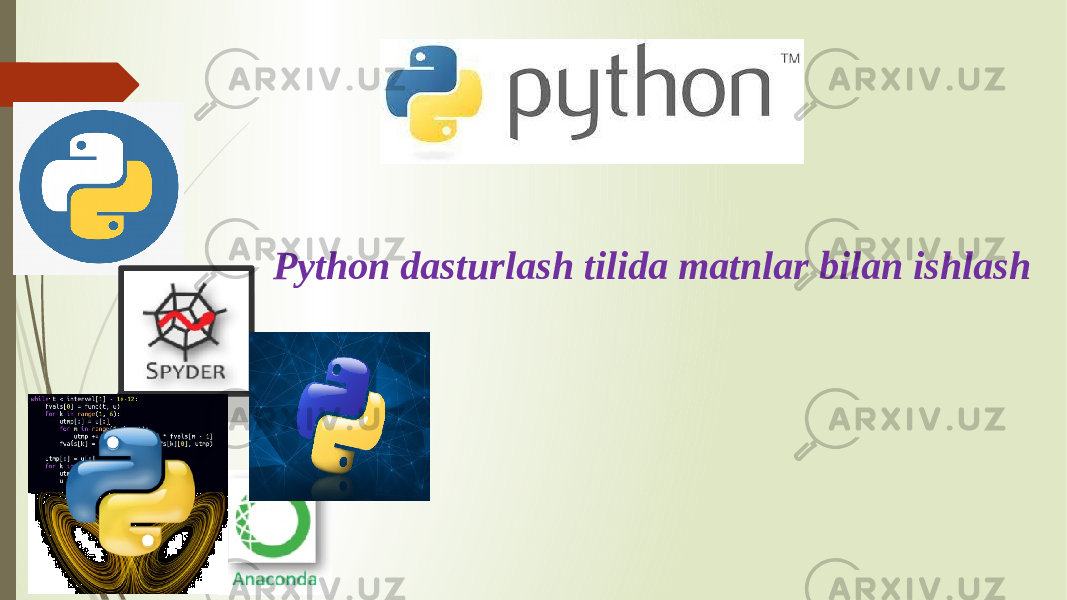 Python dasturlash tilida matnlar bilan ishlash 