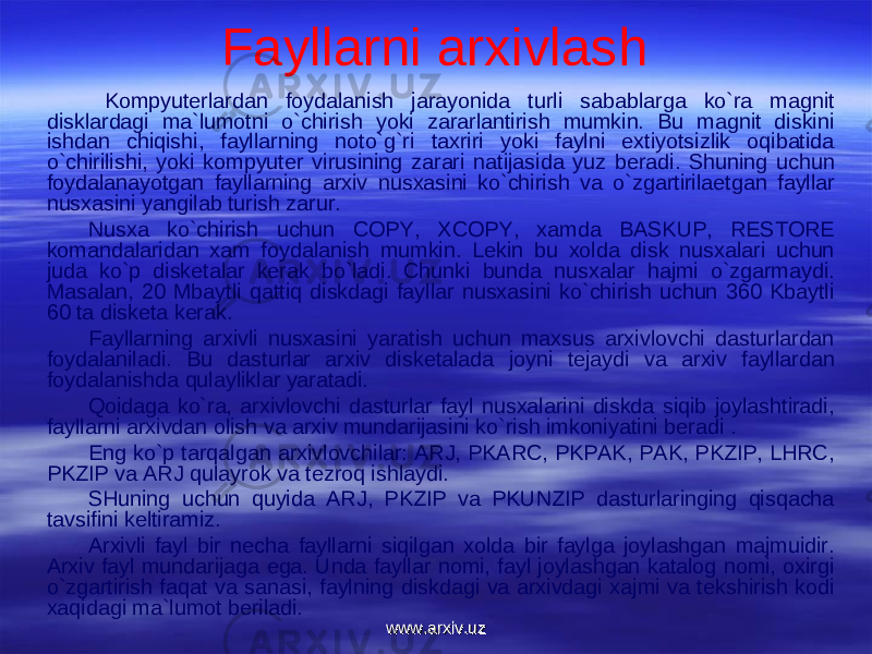 Fayllarni arxivlash Kompyut е rlardan foydalanish jarayonida turli sabablarga ko`ra magnit disklardagi ma`lumotni o`chirish yoki zararlantirish mumkin. Bu magnit diskini ishdan chiqishi, fayllarning noto`g`ri taxriri yoki faylni extiyotsizlik oqibatida o`chirilishi, yoki kompyut е r virusining zarari natijasida yuz b е radi. Shuning uchun foydalanayotgan fayllarning arxiv nusxasini ko`chirish va o`zgartirila е tgan fayllar nusxasini yangilab turish zarur. Nusxa ko`chirish uchun COPY, XCOPY, xamda BASKUP, RESTORE komandalaridan xam foydalanish mumkin. L е kin bu xolda disk nusxalari uchun juda ko`p disk е talar k е rak bo`ladi. Chunki bunda nusxalar hajmi o`zgarmaydi. Masalan, 20 Mbaytli qattiq diskdagi fayllar nusxasini ko`chirish uchun 360 Kbaytli 60 ta disk е ta k е rak. Fayllarning arxivli nusxasini yaratish uchun maxsus arxivlovchi dasturlardan foydalaniladi. Bu dasturlar arxiv disk е talada joyni t е jaydi va arxiv fayllardan foydalanishda qulayliklar yaratadi. Qoidaga ko`ra, arxivlovchi dasturlar fayl nusxalarini diskda siqib joylashtiradi, fayllarni arxivdan olish va arxiv mundarijasini ko`rish imkoniyatini b е radi . Eng ko`p tarqalgan arxivlovchilar: ARJ, PKARC, PKPAK, PAK, PKZIP, LHRC, PKZIP va ARJ qulayrok va t е zroq ishlaydi. SHuning uchun quyida ARJ, PKZIP va PKUNZIP dasturlaringing qisqacha tavsifini k е ltiramiz. Arxivli fayl bir n е cha fayllarni siqilgan xolda bir faylga joylashgan majmuidir. Arxiv fayl mundarijaga ega. Unda fayllar nomi, fayl joylashgan katalog nomi, oxirgi o`zgartirish faqat va sanasi, faylning diskdagi va arxivdagi xajmi va t е kshirish kodi xaqidagi ma`lumot b е riladi. www.arxiv.uzwww.arxiv.uz 