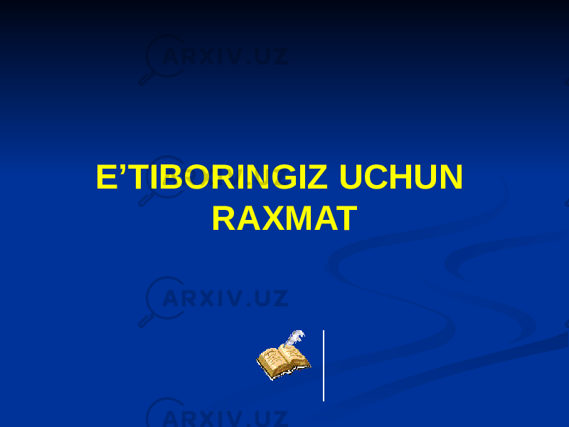 E’TIBORINGIZ UCHUN RAXMAT 