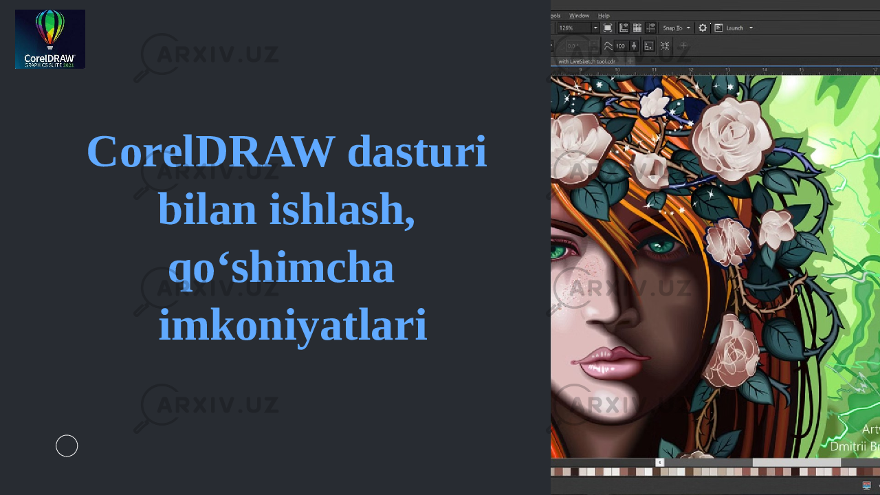 CorelDRAW dasturi bilan ishlash, qo‘shimcha imkoniyatlari 