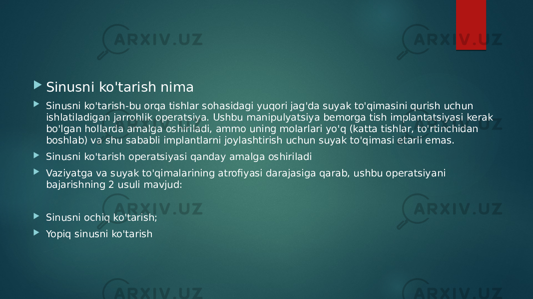  Sinusni ko&#39;tarish nima  Sinusni ko&#39;tarish-bu orqa tishlar sohasidagi yuqori jag&#39;da suyak to&#39;qimasini qurish uchun ishlatiladigan jarrohlik operatsiya. Ushbu manipulyatsiya bemorga tish implantatsiyasi kerak bo&#39;lgan hollarda amalga oshiriladi, ammo uning molarlari yo&#39;q (katta tishlar, to&#39;rtinchidan boshlab) va shu sababli implantlarni joylashtirish uchun suyak to&#39;qimasi etarli emas.  Sinusni ko&#39;tarish operatsiyasi qanday amalga oshiriladi  Vaziyatga va suyak to&#39;qimalarining atrofiyasi darajasiga qarab, ushbu operatsiyani bajarishning 2 usuli mavjud:  Sinusni ochiq ko&#39;tarish;  Yopiq sinusni ko&#39;tarish 