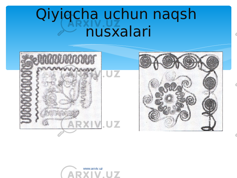 Qiyiqcha uchun naqsh nusxalari www.arxiv.uz 
