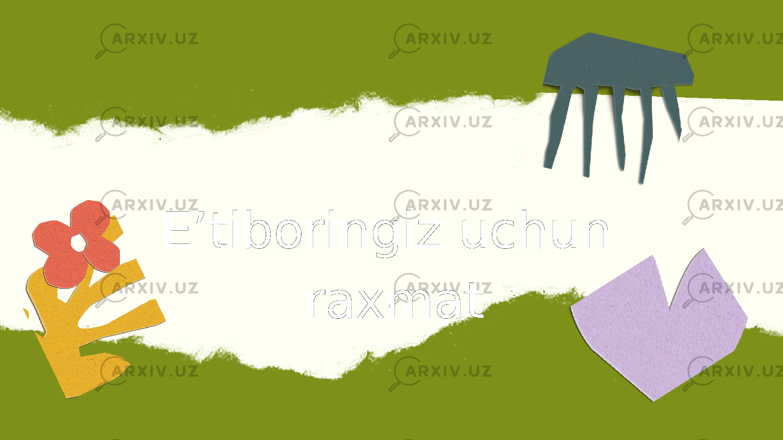 Eʼtiboringiz uchun raxmat 