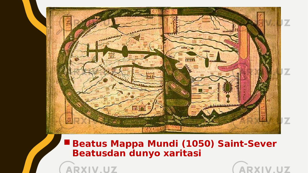  Beatus Mappa Mundi (1050) Saint-Sever Beatusdan dunyo xaritasi 