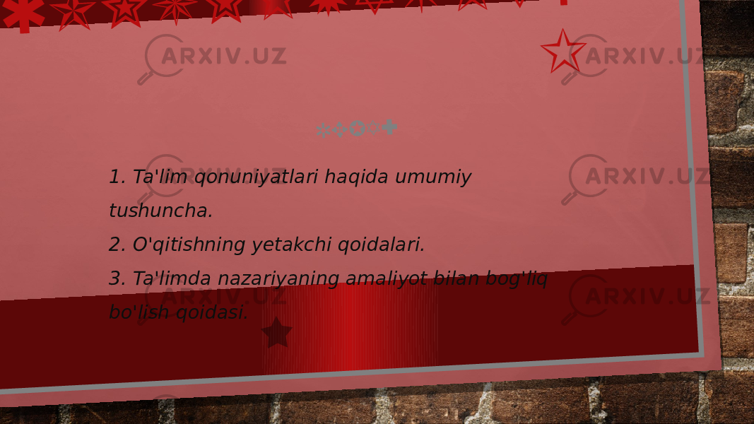 T A &#39; L I M Q O N U N I Y A T L A R I R E J A :1. Ta&#39;lim qonuniyatlari haqida umumiy tushuncha. 2. O&#39;qitishning yetakchi qoidalari. 3. Ta&#39;limda nazariyaning amaliyot bilan bog&#39;liq bo&#39;lish qoidasi. 