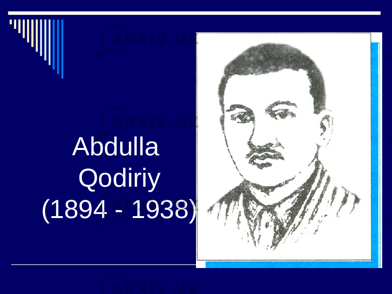 Abdulla Qodiriy (1894 - 1938) 