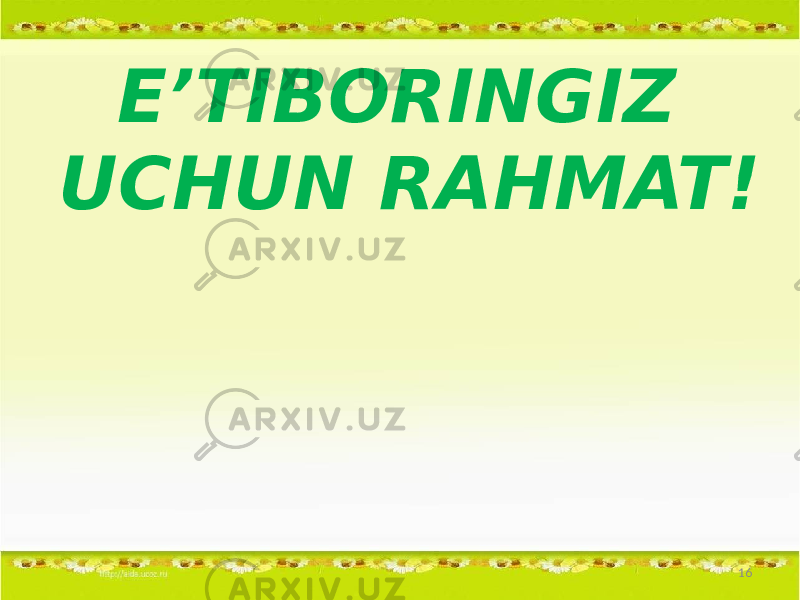 E’TIBORINGIZ UCHUN RAHMAT! 16 