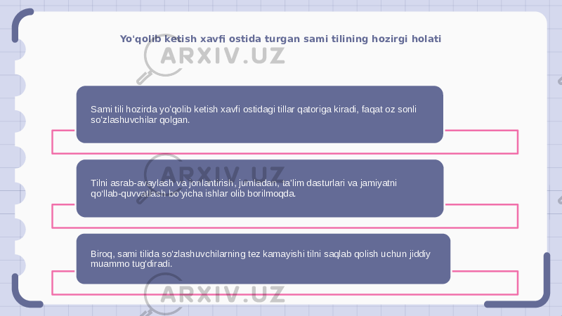 Yo&#39;qolib ketish xavfi ostida turgan sami tilining hozirgi holati Sami tili hozirda yoʻqolib ketish xavfi ostidagi tillar qatoriga kiradi, faqat oz sonli soʻzlashuvchilar qolgan. Tilni asrab-avaylash va jonlantirish, jumladan, ta’lim dasturlari va jamiyatni qo‘llab-quvvatlash bo‘yicha ishlar olib borilmoqda. Biroq, sami tilida so&#39;zlashuvchilarning tez kamayishi tilni saqlab qolish uchun jiddiy muammo tug&#39;diradi. 