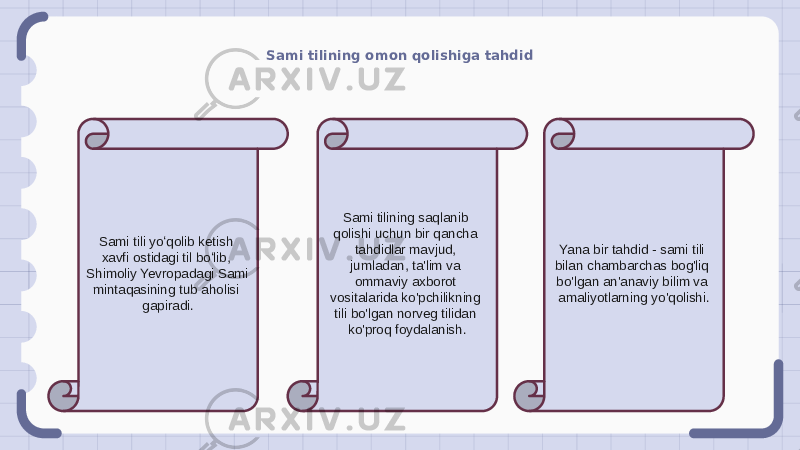 Sami tilining omon qolishiga tahdid Sami tili yoʻqolib ketish xavfi ostidagi til boʻlib, Shimoliy Yevropadagi Sami mintaqasining tub aholisi gapiradi. Sami tilining saqlanib qolishi uchun bir qancha tahdidlar mavjud, jumladan, ta&#39;lim va ommaviy axborot vositalarida ko&#39;pchilikning tili bo&#39;lgan norveg tilidan ko&#39;proq foydalanish. Yana bir tahdid - sami tili bilan chambarchas bog&#39;liq bo&#39;lgan an&#39;anaviy bilim va amaliyotlarning yo&#39;qolishi. 