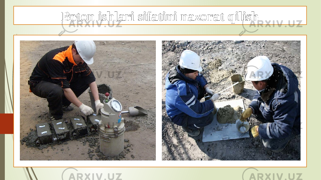 Beton ishlari sifatini nazorat qilish 