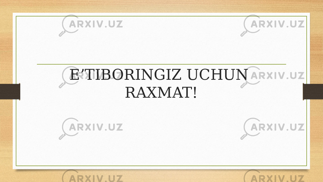 E’TIBORINGIZ UCHUN RAXMAT! 