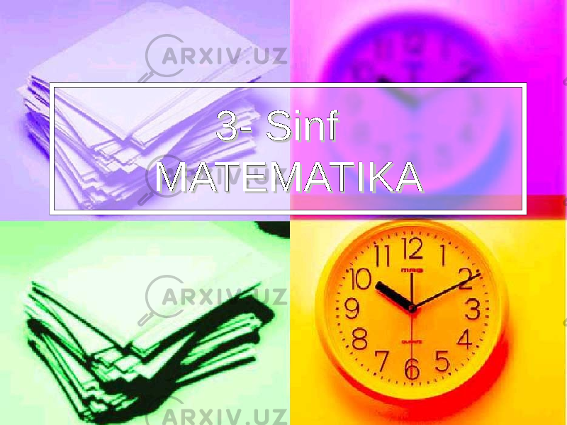 3- 3- Sinf Sinf MATEMATIKAMATEMATIKA 