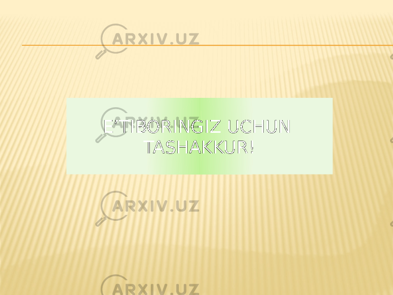 E’TIBORINGIZ UCHUN TASHAKKUR! 