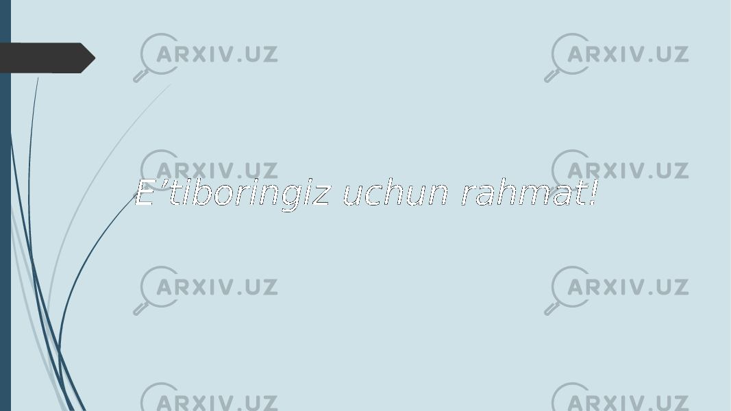 E’tiboringiz uchun rahmat! 