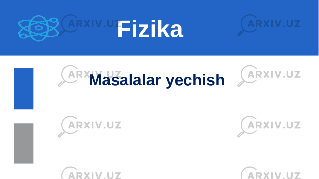 Masalalar yechish Fizika 