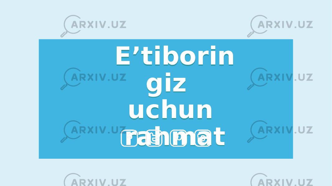 Eʼtiborin giz uchun rahmat 010203040506 09040A0B0B 0C 070F 