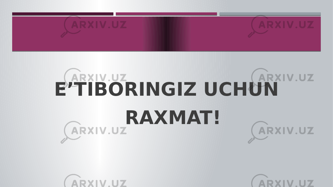 E’TIBORINGIZ UCHUN RAXMAT! 