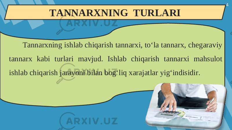 4 TANNARXNING TURLARI Tannarxning ishlab chiqarish tannarxi, to‘la tannarx, chegaraviy tannarx kabi turlari mavjud. Ishlab chiqarish tannarxi mahsulot ishlab chiqarish jarayoni bilan bog‘liq xarajatlar yig‘indisidir. 