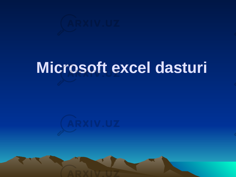 Microsoft excel dasturi 