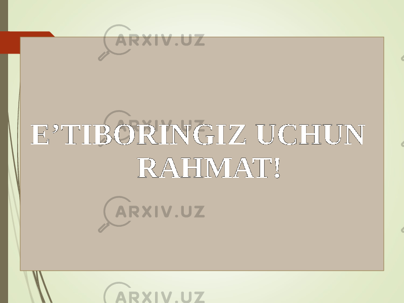 E’TIBORINGIZ UCHUN RAHMAT! 