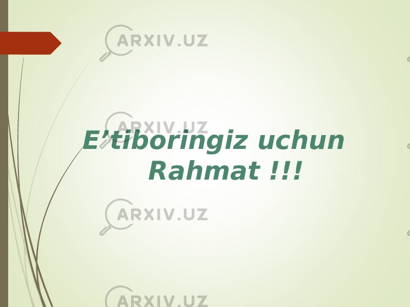 E’tiboringiz uchun Rahmat !!! 