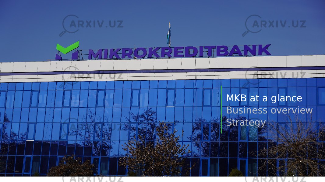 MKB at a glance Business overview Strategy 