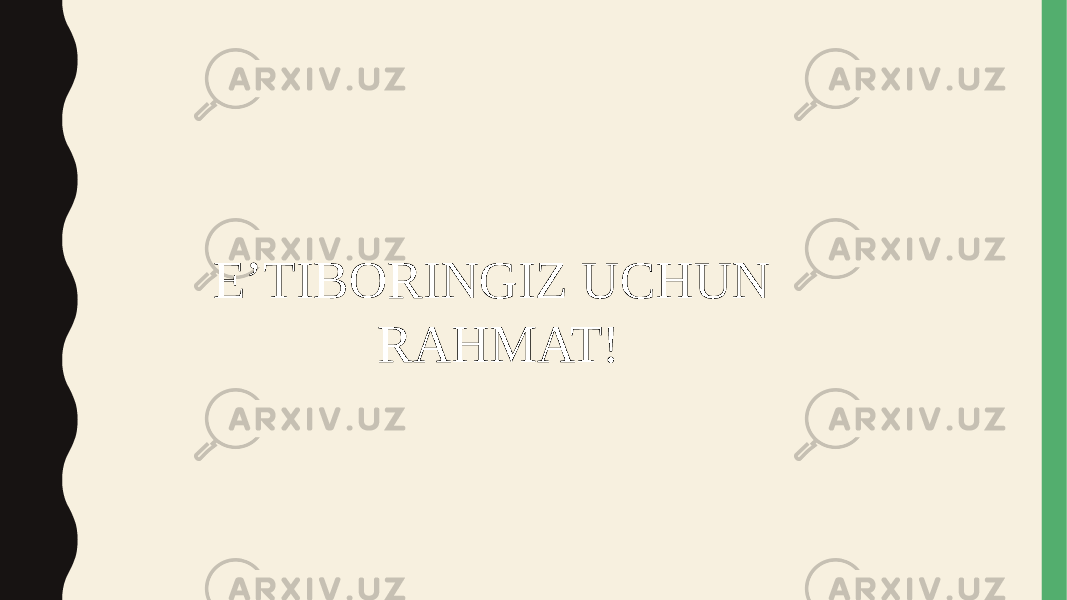 E’TIBORINGIZ UCHUN RAHMAT! 